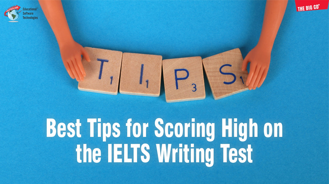 Best Tips for Scoring High on the IELTS Writing Test